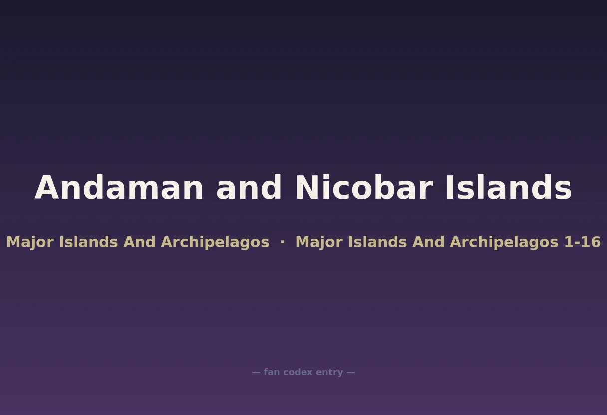 Andaman and Nicobar Islands